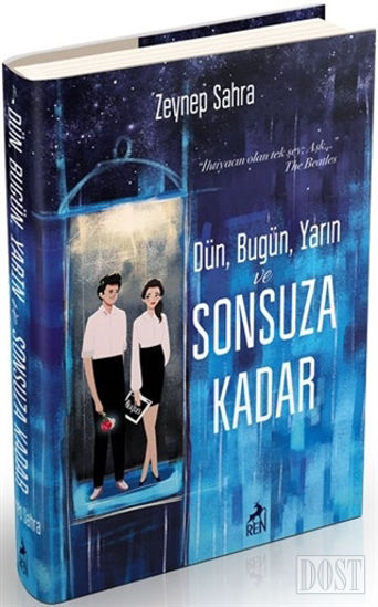 Dün Bugün Yarın ve Sonsuza Kadar (Ciltli)